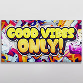 Good Vibes Only