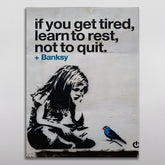 BANKSY Rest, Not Quit