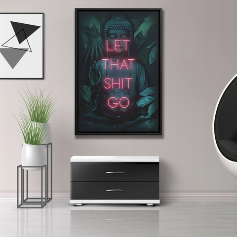 Let That Shit Go