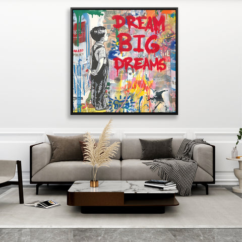 DREAM BIG DREAMS Graffiti Art