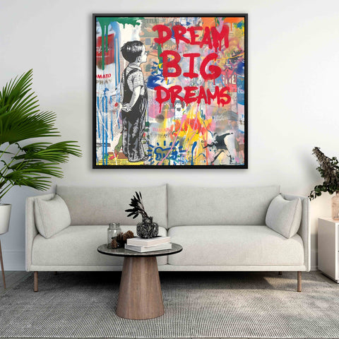 DREAM BIG DREAMS Graffiti Art