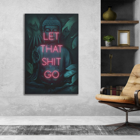 Let That Shit Go