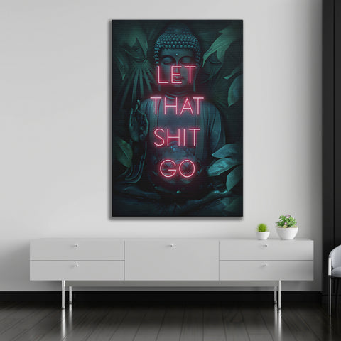 Let That Shit Go