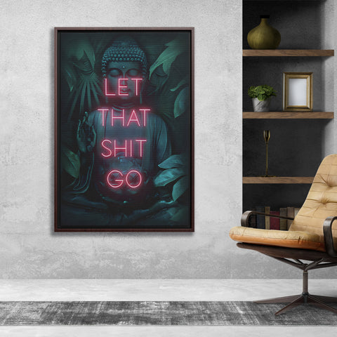 Let That Shit Go