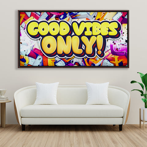 Good Vibes Only