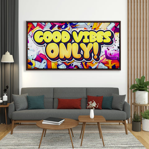 Good Vibes Only