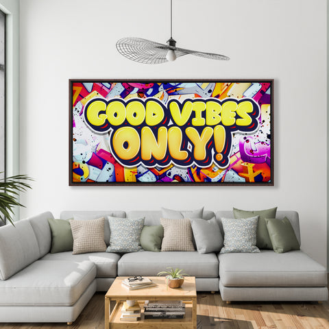 Good Vibes Only