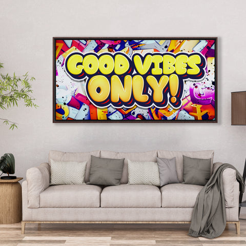Good Vibes Only
