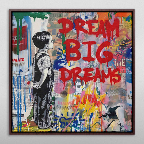 DREAM BIG DREAMS Graffiti Art