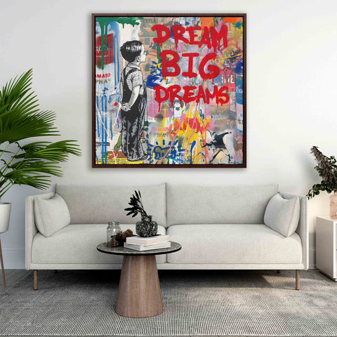 DREAM BIG DREAMS Graffiti Art