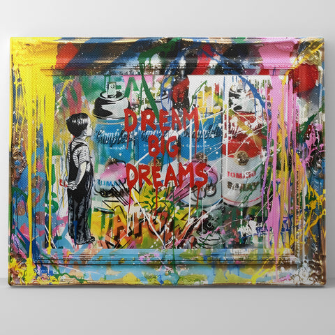 Dream Big Dreams Graffiti