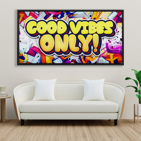 Good Vibes Only