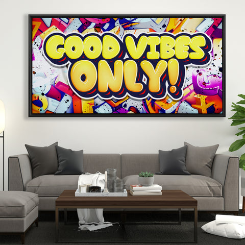 Good Vibes Only