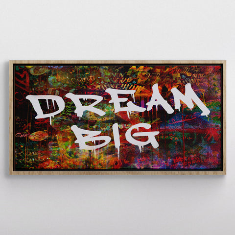 Dream Big