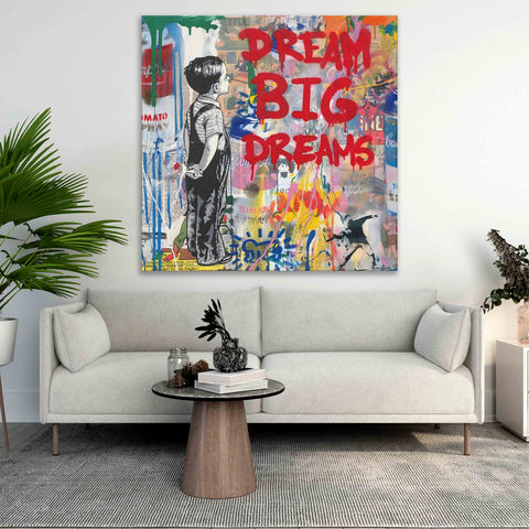 DREAM BIG DREAMS Graffiti Art