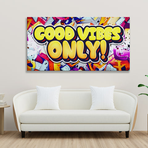 Good Vibes Only