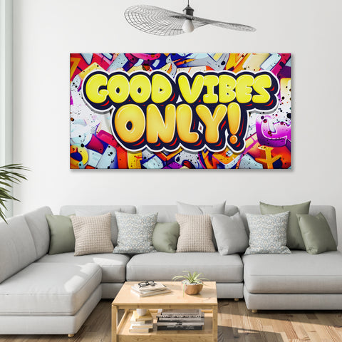 Good Vibes Only