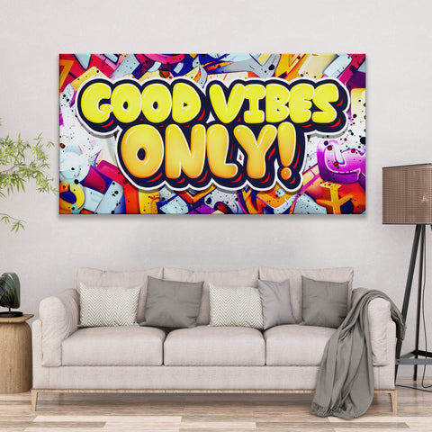Good Vibes Only