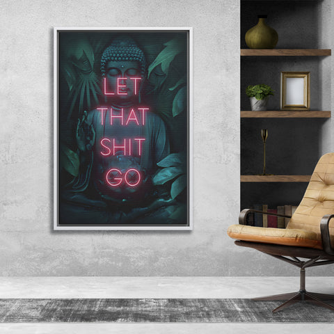 Let That Shit Go