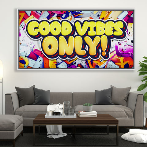 Good Vibes Only