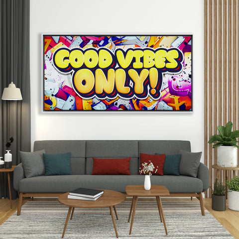Good Vibes Only