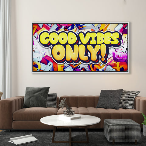Good Vibes Only