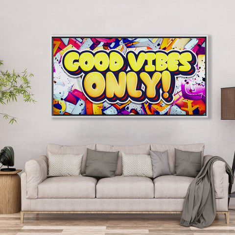 Good Vibes Only