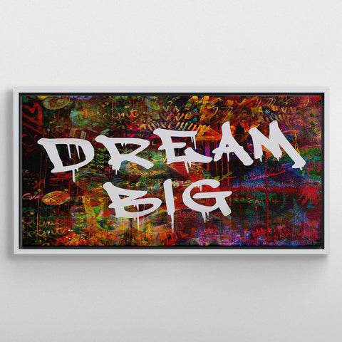 Dream Big