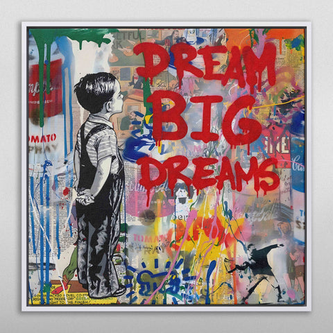 DREAM BIG DREAMS Graffiti Art