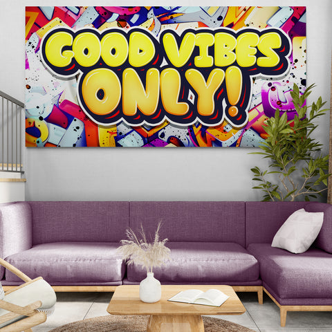 Good Vibes Only