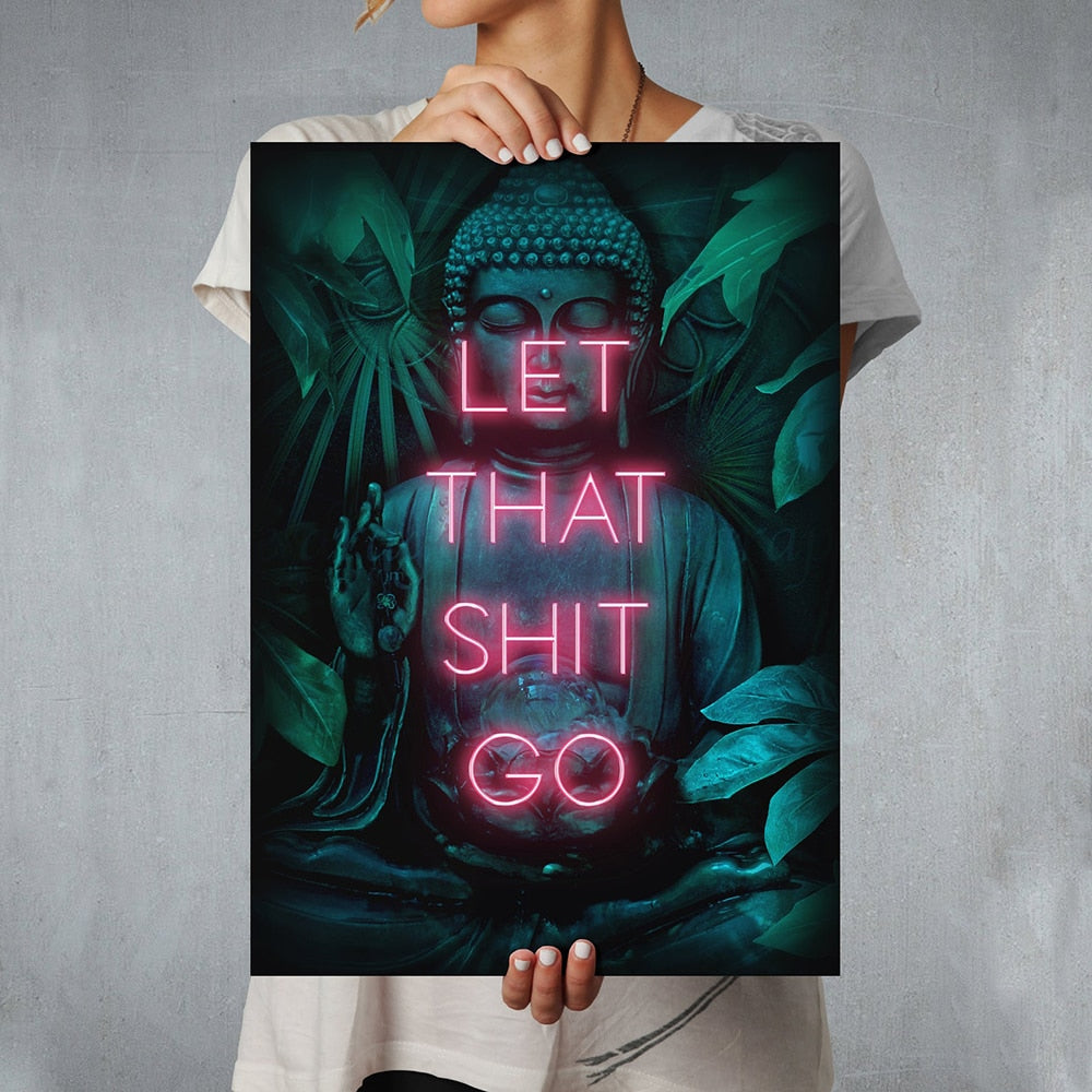 Let That Shit Go 50x70cm / 20x28inch