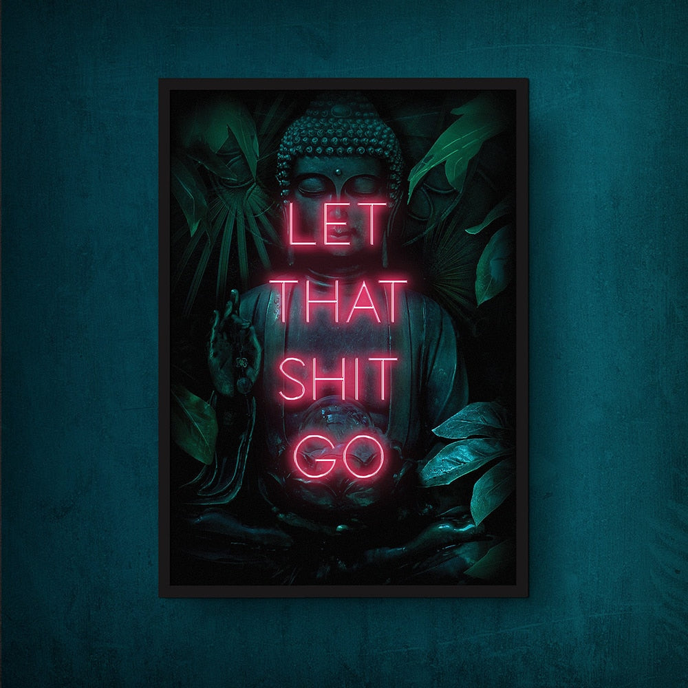 Let That Shit Go 50x70cm / 20x28inch