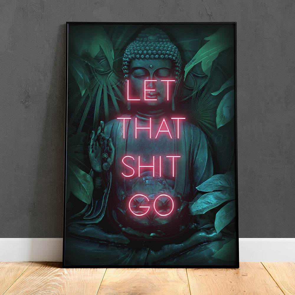 Let That Shit Go 50x70cm / 20x28inch